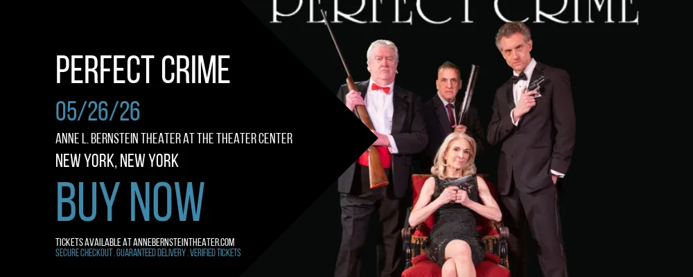 Perfect Crime at Anne L. Bernstein Theater at The Theater Center